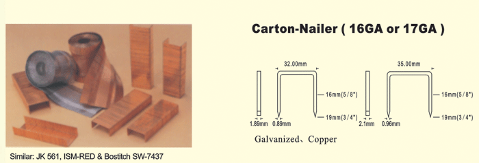 Carton-Nailer (16GA or 17GA)